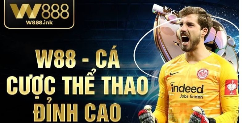 sảnh cá cược thể thao W88